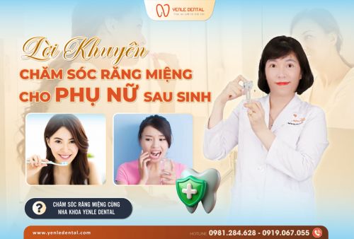 Lời Khuyên Chăm Sóc Răng Miệng Cho Phụ Nữ Sau Sinh