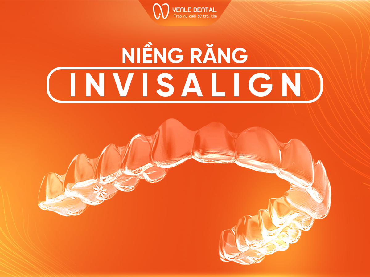 Niềng răng invisalign thẩm mỹ