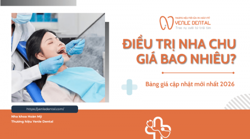 Điều trị nha chu giá bao nhiêu? Bảng giá mới nhất 2026