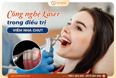 CÔNG NGHỆ LASER TRONG ĐIỀU TRỊ VIÊM NHA CHU – GIẢI PHÁP HIỆU QUẢ, AN TOÀN