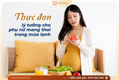 Thực Đơn Lý Tưởng Cho Phụ Nữ Mang Thai Trong Mùa Lạnh