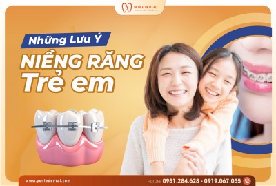 NHỮNG ĐIỀU CẦN BIẾT VỀ NIỀNG RĂNG CHO TRẺ EM 