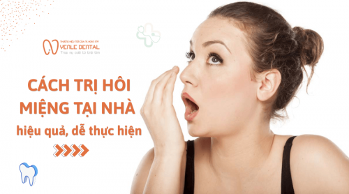 10+ Cách trị hôi miệng tại nhà hiệu quả, dễ thực hiện