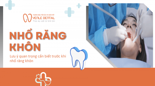 Trước khi nhổ răng khôn nên làm gì? 5+ Lưu ý quan trọng cần biết