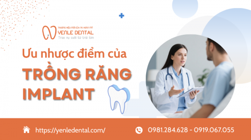 Ưu nhược điểm của trồng răng Implant có thể bạn chưa biết